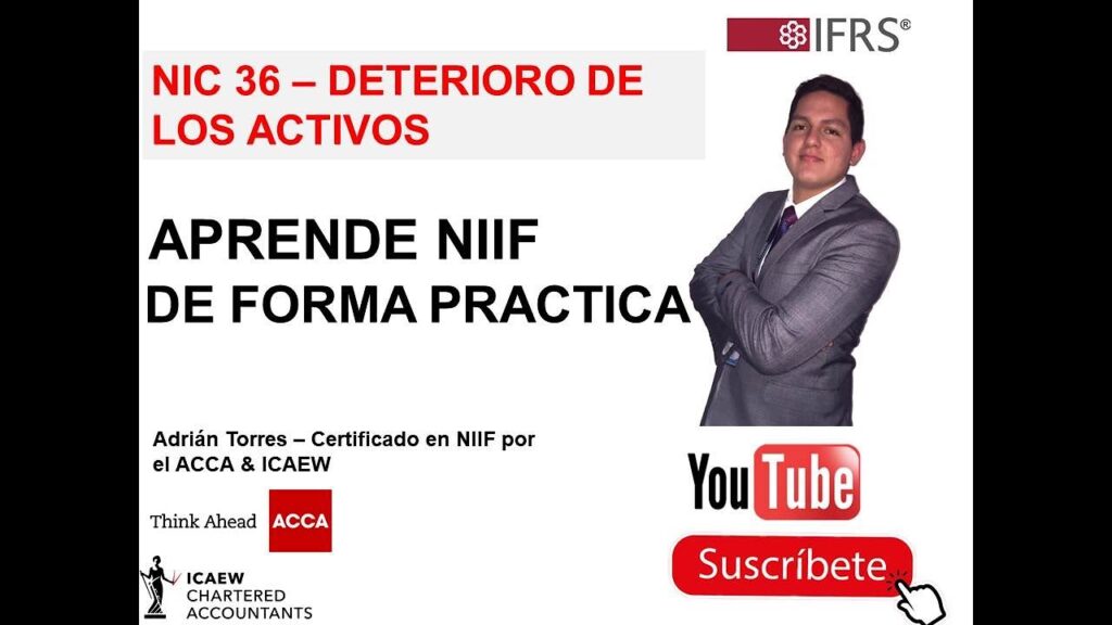 Casos prácticos de deterioro de activos bajo NIIF