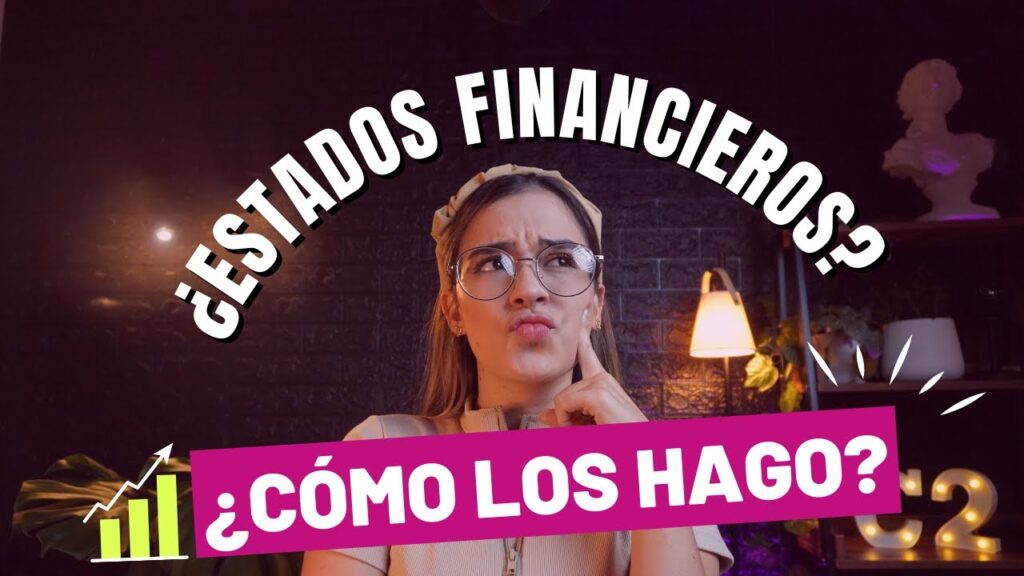 Cómo presentar estados financieros correctamente