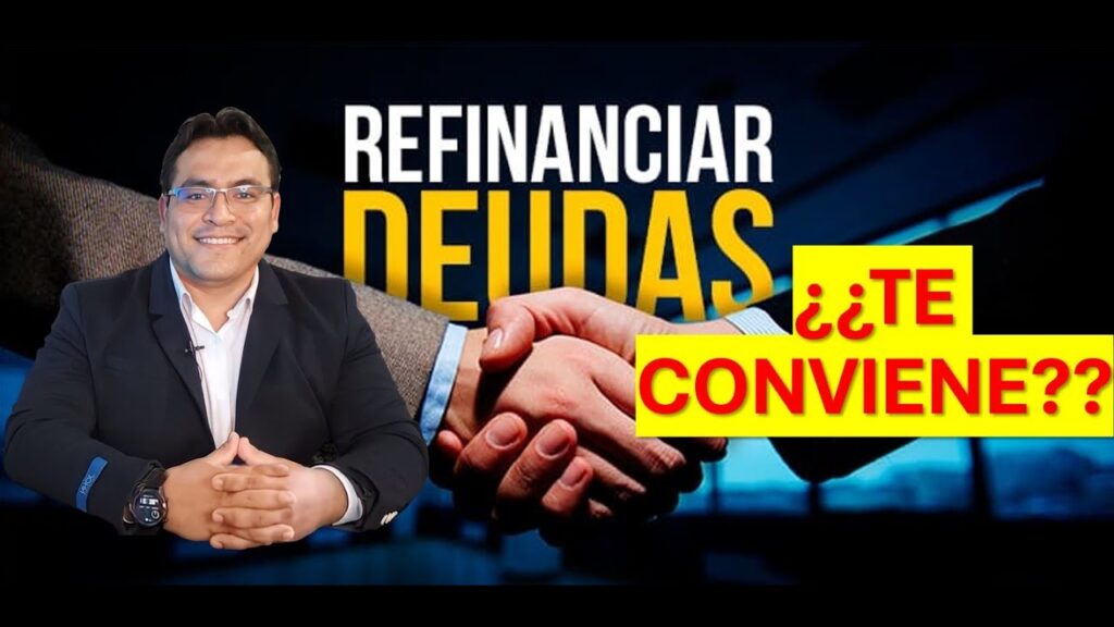 Cómo refinanciar tu deuda bancaria correctamente