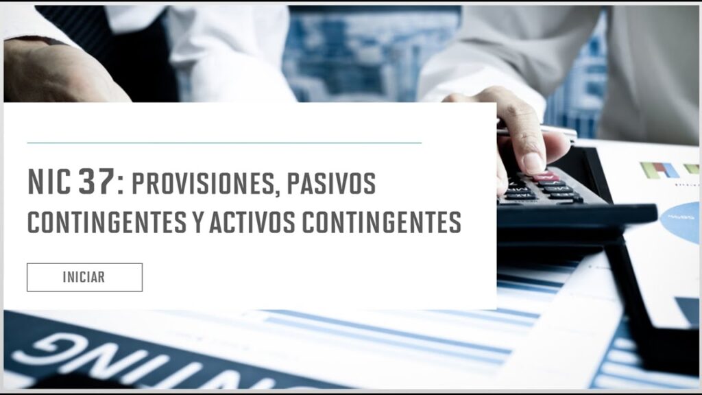 Cómo tratar provisiones legales bajo NIC 37