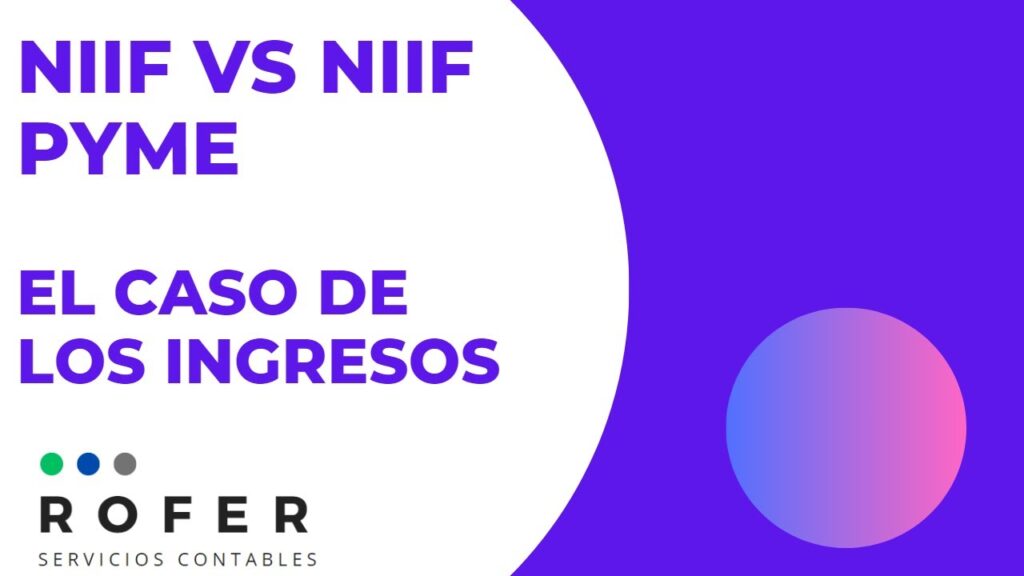 Diferencias entre reconocimiento de ingresos en NIIF y PCGE