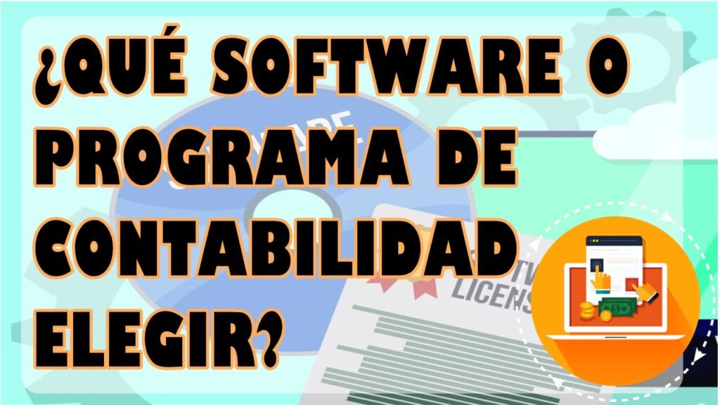 Qué características debe tener un buen software de contabilidad