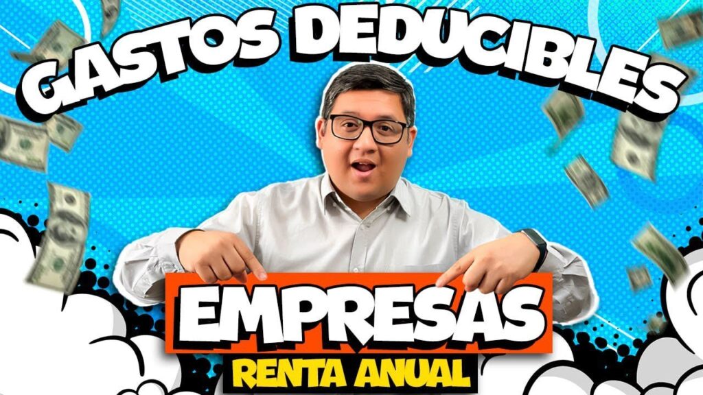 Qué gastos son deducibles para las empresas en Perú