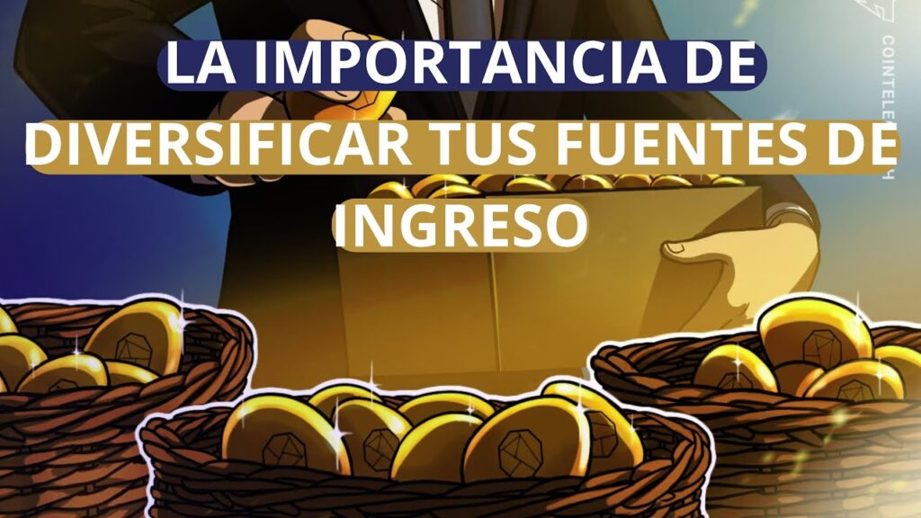 Razones para diversificar tus fuentes de ingreso