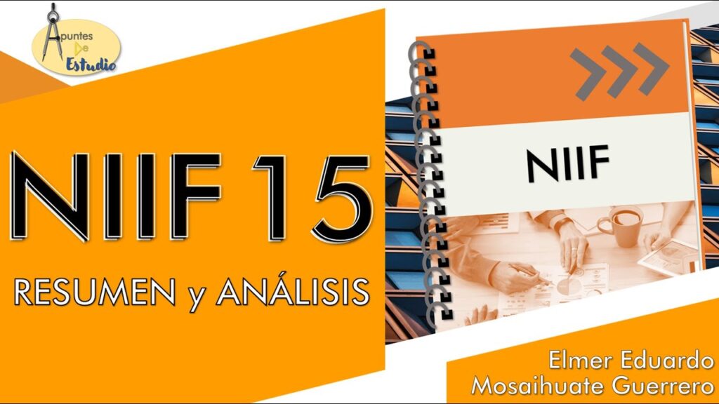 Reconocimiento de ingresos bajo NIIF 15 explicado sencillo
