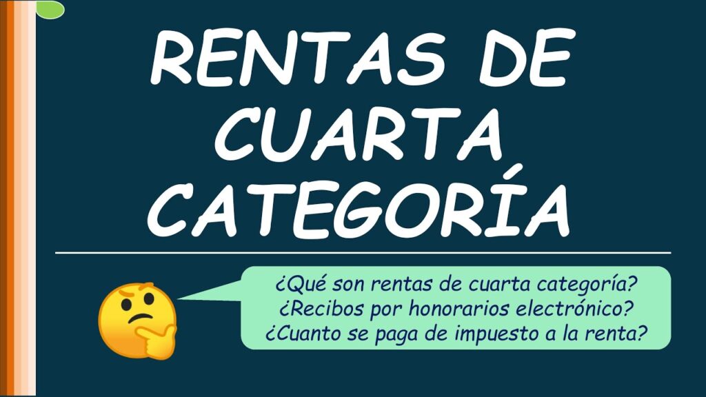 Cómo calcular las retenciones de cuarta categoría