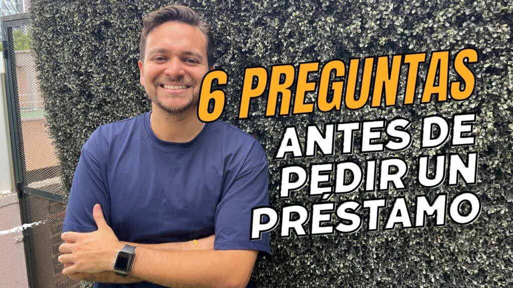 Factores a considerar antes de solicitar un préstamo