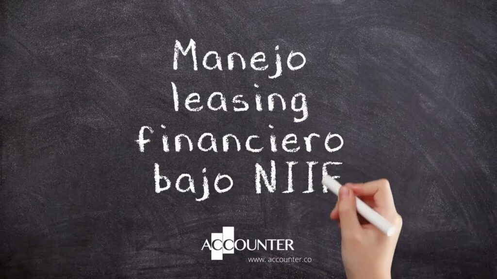 Cómo evaluar contratos de leasing financiero bajo NIIF 16