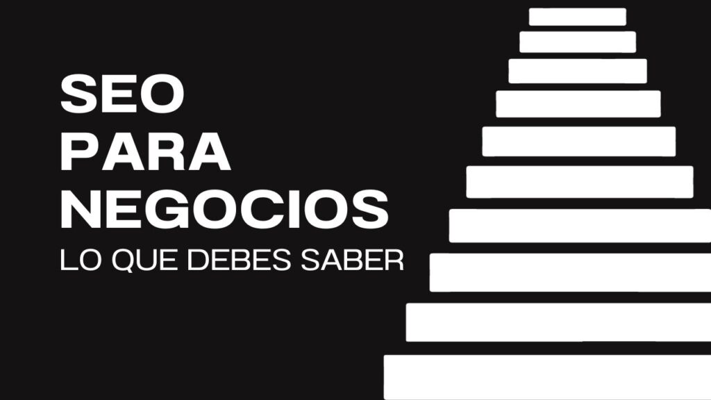 Importancia del SEO para negocios pequeños