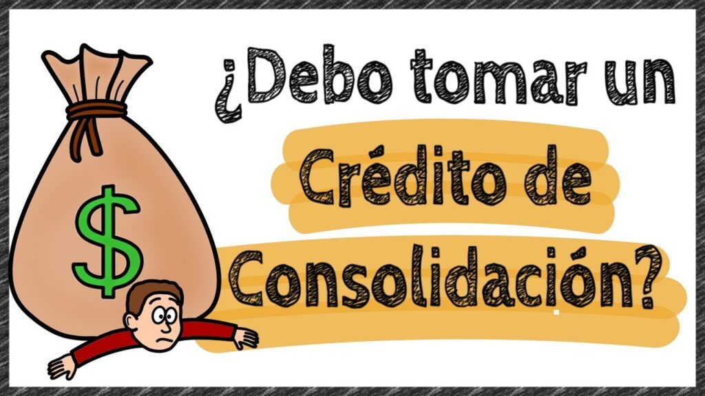 Qué considerar antes de consolidar deudas bancarias