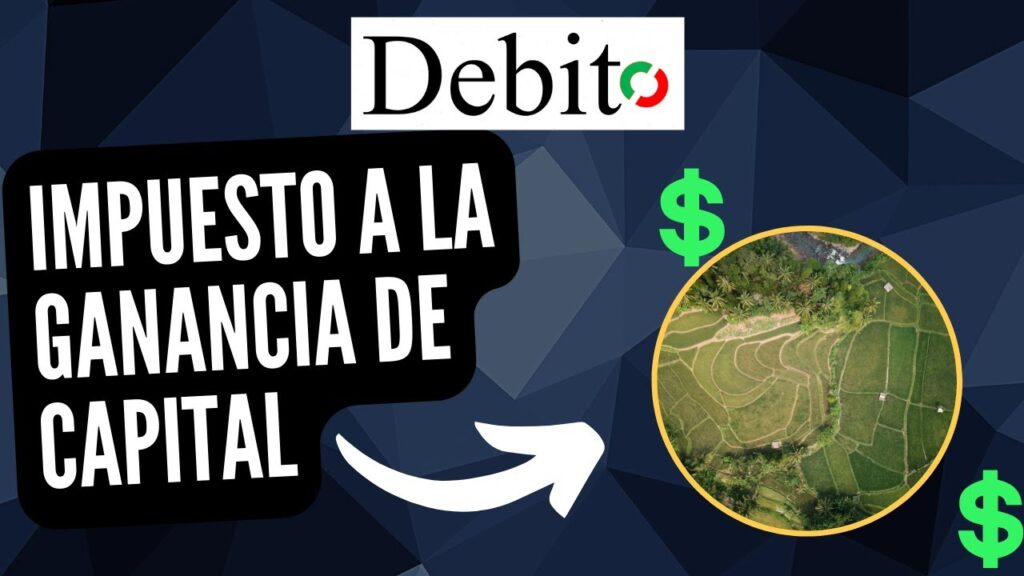 Qué es el impuesto a la ganancia de capital