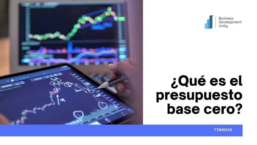 Qué es el presupuesto basado en cero explicado fácil