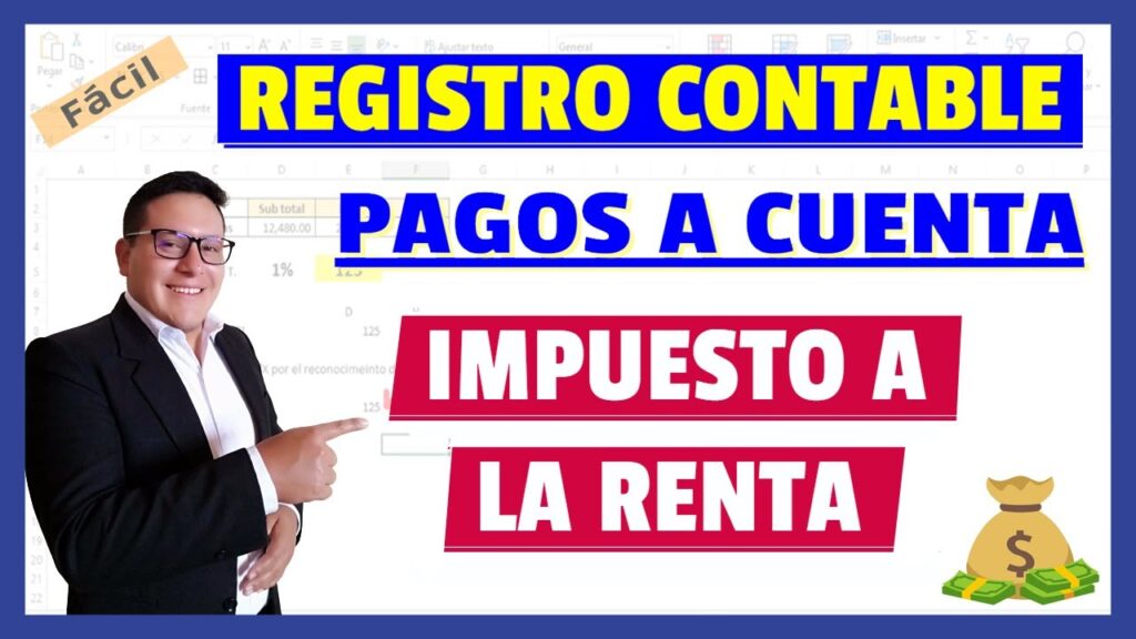 Qué son los pagos a cuenta del impuesto a la renta