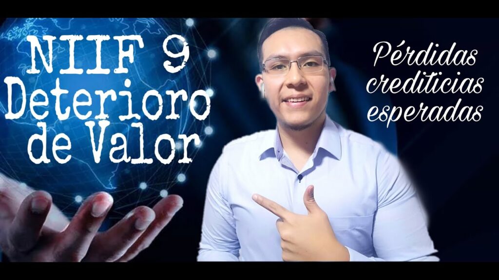 Cómo calcular pérdidas esperadas en activos financieros bajo NIIF 9
