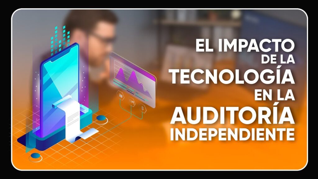 Tendencias tecnológicas en la auditoría moderna