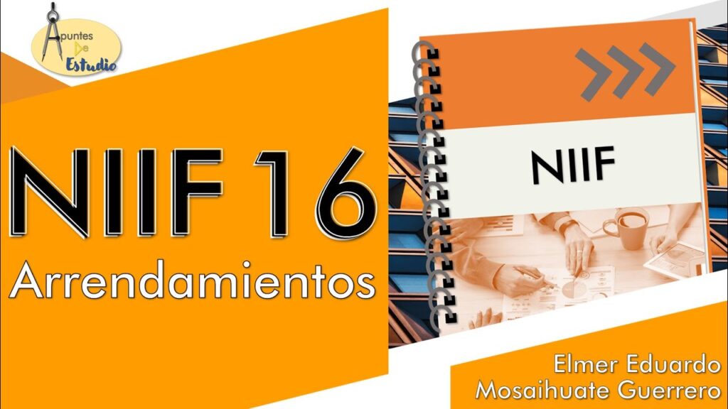 Cómo contabilizar activos de derechos de uso bajo NIIF 16