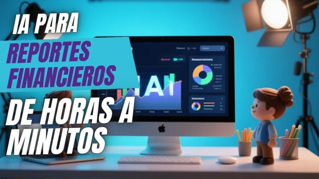 Cómo realizar reportes financieros automáticos con software