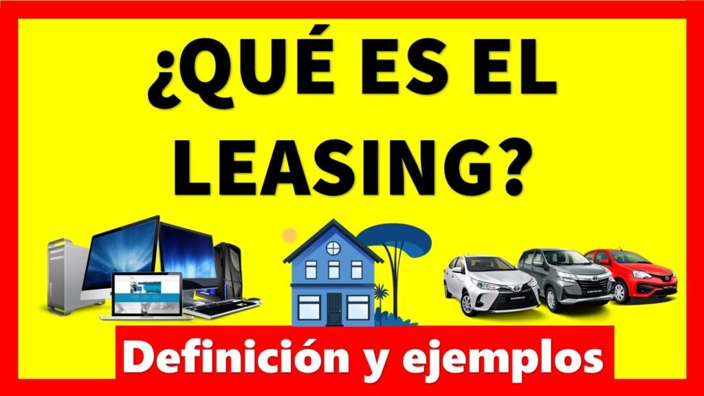 Qué es el leasing financiero y cómo funciona