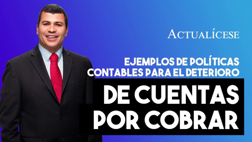 Cómo contabilizar cuentas por cobrar bajo NIIF
