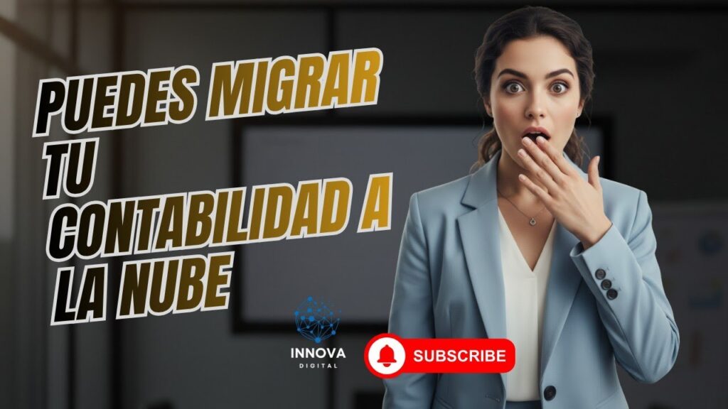Qué considerar antes de migrar tu contabilidad a la nube