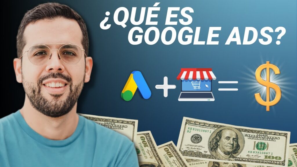 Cómo aprovechar Google Ads para vender más